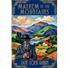 Jane Loeb Rubin Mayhem in the Mountains (Tascabile) Gilded City