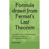 Raheel H Bhatti Formula drawn from Fermat's Last Theorem (Tascabile)
