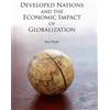 Ken Moak Developed Nations and the Economic Impact of Globalization (Tascabile)