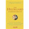 Dr. Wighard Str Das Hildegard Darmheilbuch: Durch Darmsanieru (Copertina rigida)