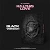 YG BLACKPINK - [KILL THIS LOVE - BLACK Ver.] (2ND Mini Album) CD + Photobook + Photo zine + Lyrics + Postcard+Polaroid Photocard +Sticker Set + Folded Poster+Free Gift (Double side photocard & Key ring)