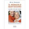 Il miracolo quotidiano