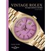 Pavilion Books Vintage Rolex Limited Edition (the Lilac edition): The largest collection in the world