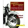 SCHIFFER PUBLISHING LTD Harley-Davidson 1930-1941: Revolutionary Motorcycles & Those Who Rode Them
