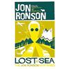 Picador Lost at Sea: The Jon Ronson Mysteries