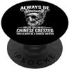 Funny Chinese Crested Cool Chinese Crest Essere un cane crestato cinese divertente cinese crestato PopSockets PopGrip Adesivo