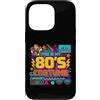 80s Costume Retro Party Nostalgia Throwb Custodia per iPhone 13 Pro Costume divertente in stile retrò con scritta This Is My 80's Party
