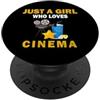 Just a girl who loves Apparel for girls Cute Just A Girl Who Loves cinema muove Donne e Ragazze PopSockets PopGrip Adesivo