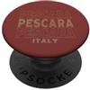 Italy born and Italian apparel Vintage Pescara Italia PopSockets PopGrip Adesivo