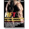 Novagenics HFT - Hochfrequenztraining & Auto-Regulation: Das kybernetische Trainingssystem für beschleunigten Muskelaufbau, deutlichen Kraftzuwachs, rapiden Fettverlust