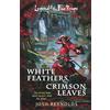 Aconyte Books White Feathers, Crimson Leaves: A Legend of the Five Rings Novel