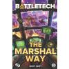 Catalyst Game Labs BattleTech: The Marshal Way