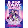 Farshore K-Pop Spirit Academy: Perfect for fans of Netflix's K-Pop Demon Hunters! A magical KPop school and friendship chapter book for young readers - new for 2026!