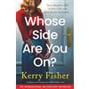 Bookouture Whose Side Are You On?: A gripping emotional page-turner full of family secrets