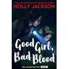 Electric Monkey Good Girl, Bad Blood: The second book in the globally bestselling thriller trilogy, now a major TV series starring Emma Myers - this edition new for 2026!