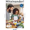 Hueber Miteinander! Deutsch für Alltag und Beruf A2.2. Kurs- und Arbeitsbuch plus interaktive Version: Deutsch als Zweitsprache