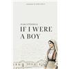 Kanah Publishing If I Were a Boy: Sikur t'isha djalë