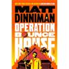 Michael Joseph Operation Bounce House: THE EPIC AND FAST-PACED NOVEL FROM THE MILLION COPY BESTSELLING AUTHOR OF SMASH-HIT DUNGEON CRAWLER CARL