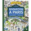 Deux Coqs D'Or Disparition à Paris: + de 1000 énigmes. Avec une grande carte