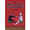 Miravista Interactive The Marvelous Land of Oz (Illustrated First Edition): 100th Anniversary OZ Collection