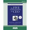 ReadHowYouWant The Five Temptations of a CEO: A Leadership Fable, 10th Anniversary Edition: [Large Print 16 pt]