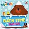 BBC Hey Duggee: The Bath Time Badge