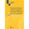 Springer Numerical Solution of Time-Dependent Advection-Diffusion-Reaction Equations: 33
