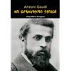 Casals Un arquitecto genial : Antoni Gaudí: 10