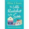 Storm Publishing The Little Bookshop by the Sea: An uplifting and utterly heartwarming page-turner to escape with: 1