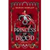 Gollancz Princess of Blood: The sequel to Servant of Earth, a dark and spicy fae romantasy!