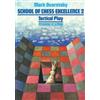 Olms Tactical Play: School of Chess Excellence 2: 8