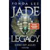 Droemer Knaur* Jade Legacy - Ehre ist alles: Roman | Der Kampf um Ehre, Macht und magische Jade erreicht sein episches Finale: 3