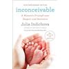 Harmony/Rodale/Convergent Inconceivable, 20th Anniversary Edition: A Woman's Triumph over Despair and Statistics