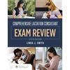 Jones & Bartlett Learning Comprehensive Lactation Consultant Exam Review