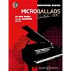 Boosey & Hawkes Microballads: 20 New Pieces for the Beginner to Intermediate Pianist: 20 new pieces for the beginner to intermediate pianist. Klavier.