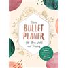 Suedwest Verlag Mein Bullet-Planer für Ideen, Ziele und Träume: Das kreative Journal zum Ausfüllen und Gestalten