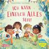 Carlsen Maxi Pixi 433: Ich kann einfach alles sein (433)