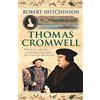 Weidenfeld & Nicolson Thomas Cromwell: The Rise And Fall Of Henry VIII's Most Notorious Minister