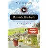 Lübbe Hamish Macbeth macht sich die Finger schmutzig: Kriminalroman. Ein spannender Cosy-Krimi aus Schottland: 16