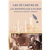 OS Las 38 cartas de J.D. Rockefeller a su hijo: perspectivas, ideología y sabiduría
