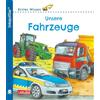 Carlsen Unkaputtbar: Erstes Wissen: Unsere Fahrzeuge: 2