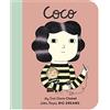 Frances Lincoln Coco Chanel: My First Coco Chanel: My First Coco Chanel [BOARD BOOK]: 1 (Little People, Big Dreams)