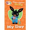 Collins Play and Learn with Bing My Day: Bing-themed educational activity book for pre-schoolers learning about daily routines.