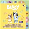 Ladybird Bluey: Bluey and Bingo's Book of Singy Things: Tabbed Board Book