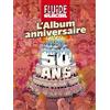 Fluide Glacial: L'album anniversaire des 50 ans
