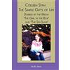Authorhouse Colleen Stan: The Simple Gifts of Life: Dubbed by the Media The Girl in the Box and The Sex Slave