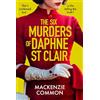 Mountain Leopard Pr The Six Murders of Daphne St Clair: A Darkly Witty and Unputdownable Debut Thriller to Keep You Hooked in 2025