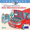 Carlsen LESEMAUS 32: Ich hab einen Freund, der ist Kfz-Mechatroniker: Alles über den spannenden Beruf | Bilderbuch für Kinder ab 3 Jahre