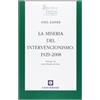 Unión Editorial La miseria del intervencionismo : 1929-2008: 17