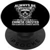 Cool Chinese Crested Fun Chinese Crested Essere un cane crestato cinese divertente cinese crestato PopSockets PopGrip Adesivo